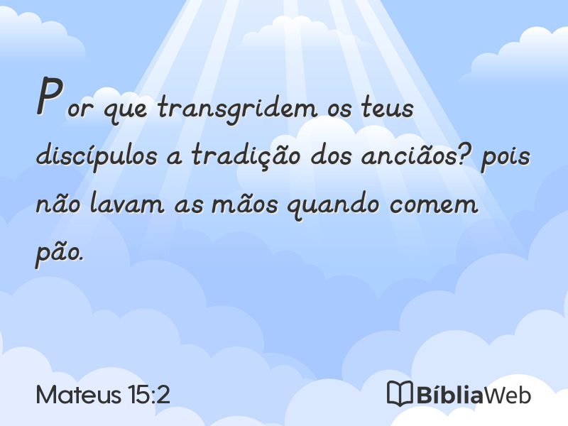 Mateus 15:2 em imagem para compartilhar