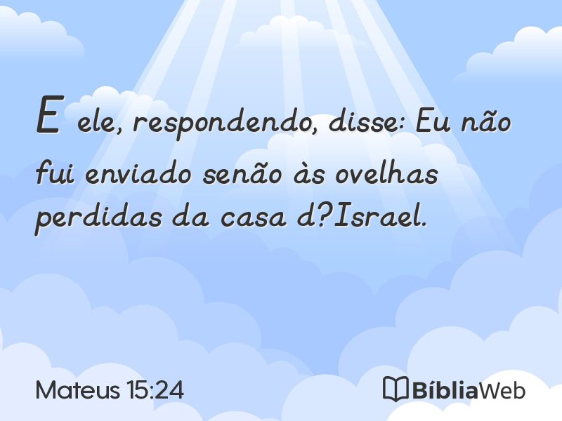 Mateus 15:24 em imagem para compartilhar