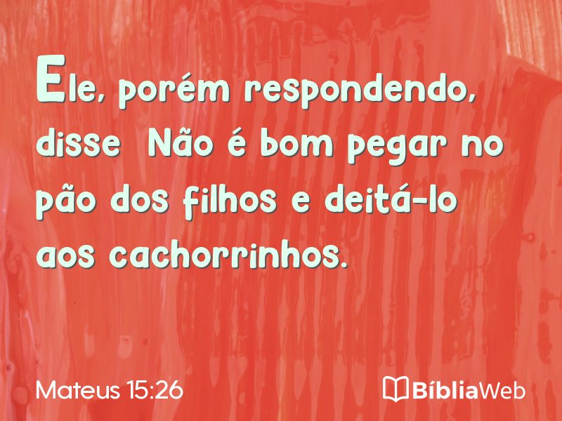 Mateus 15:26 em imagem para compartilhar