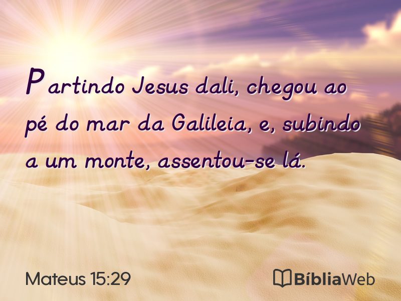 Mateus 15:29 em imagem para compartilhar