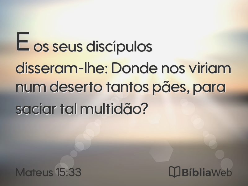 Mateus 15:33 em imagem para compartilhar