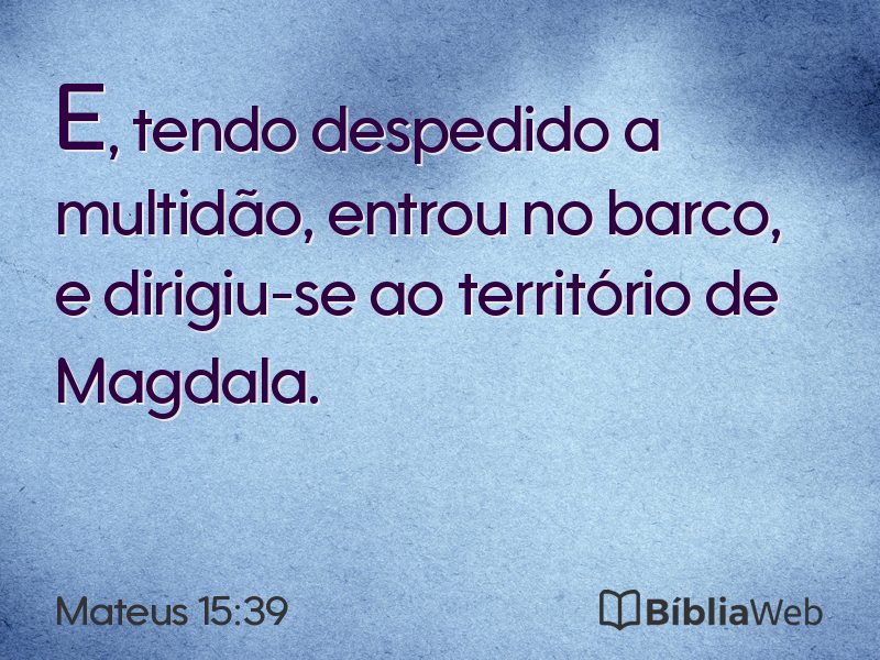 Mateus 15:39 em imagem para compartilhar
