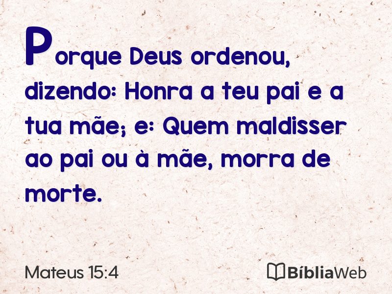 Mateus 15:4 em imagem para compartilhar