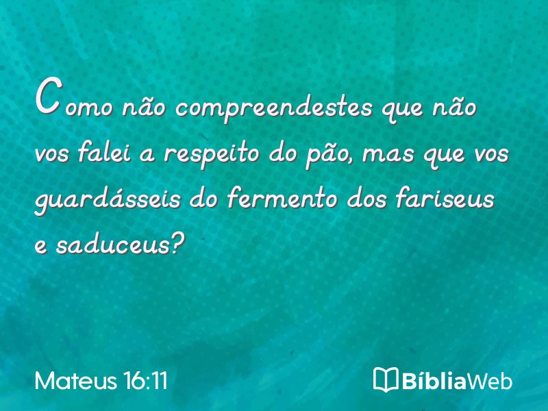 Mateus 16:11 em imagem para compartilhar