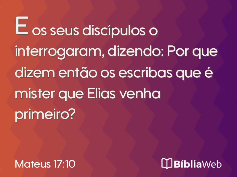 Mateus 17:10 em imagem para compartilhar