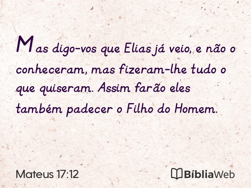 Mateus 17:12 em imagem para compartilhar