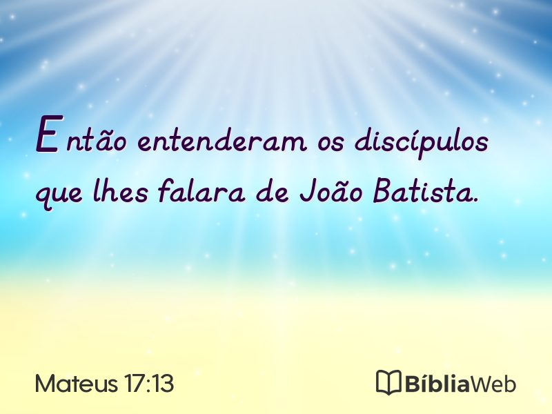 Mateus 17:13 em imagem para compartilhar