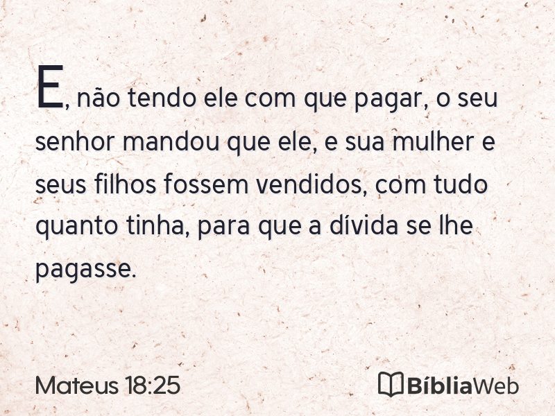 Mateus 18:25 em imagem para compartilhar