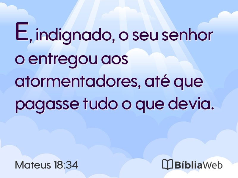 Mateus 18:34 em imagem para compartilhar