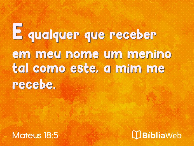 Mateus 18:5 em imagem para compartilhar