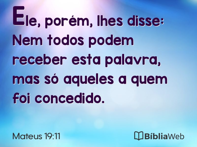 Mateus 19:11 em imagem para compartilhar