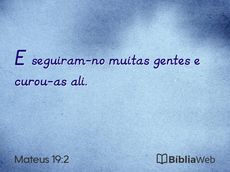 Mateus 19:2 em imagem para compartilhar
