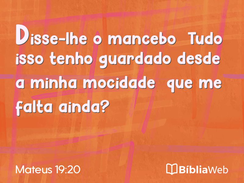 Mateus 19:20 em imagem para compartilhar