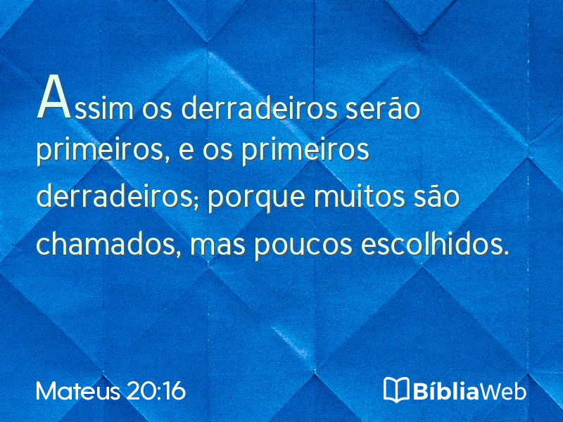 Mateus 20:16 em imagem para compartilhar