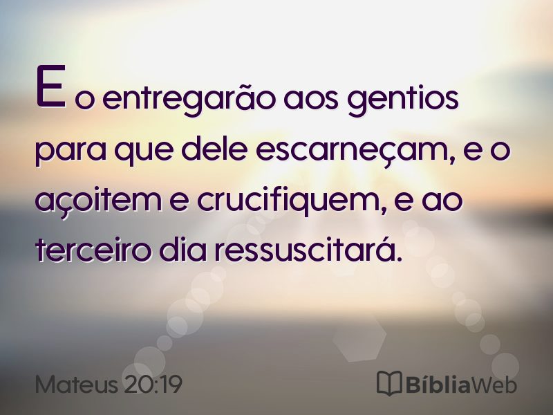 Mateus 20:19 em imagem para compartilhar