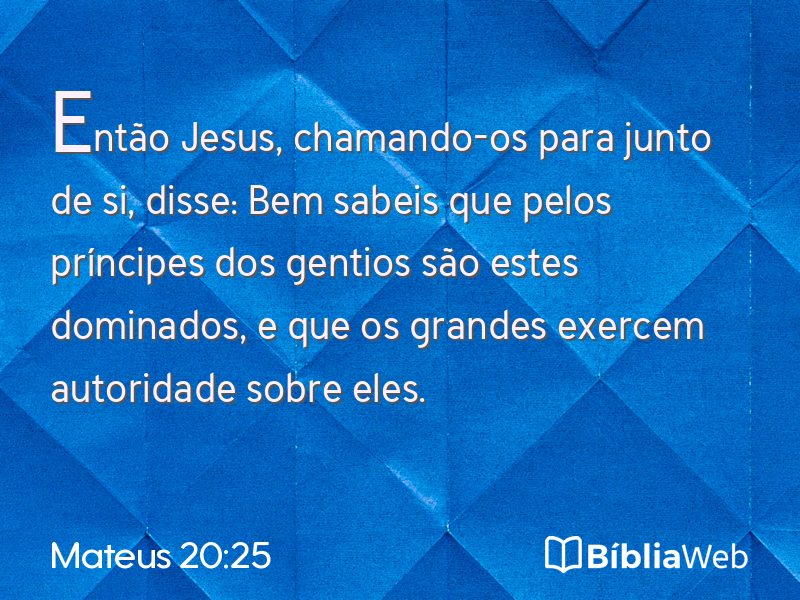 Mateus 20:25 em imagem para compartilhar