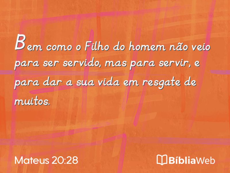Mateus 20:28 em imagem para compartilhar