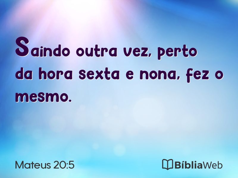 Mateus 20:5 em imagem para compartilhar