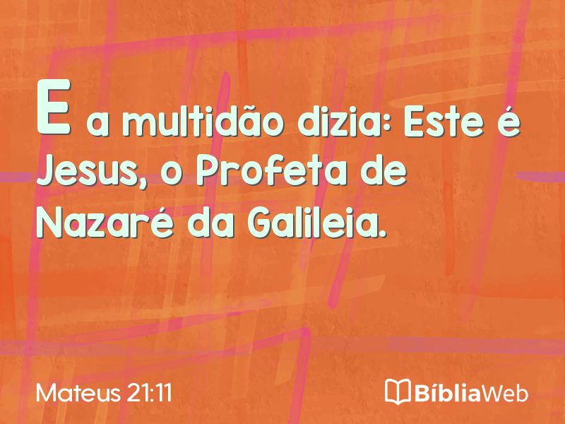 Mateus 21:11 em imagem para compartilhar