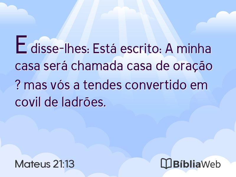Mateus 21:13 em imagem para compartilhar