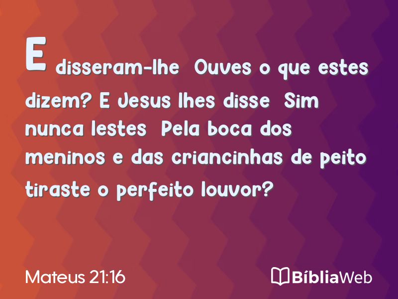 Mateus 21:16 em imagem para compartilhar