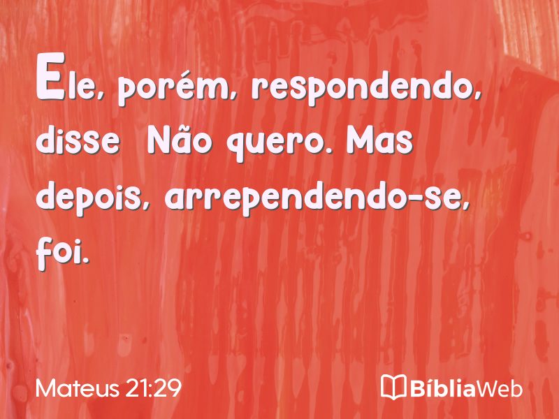 Mateus 21:29 em imagem para compartilhar