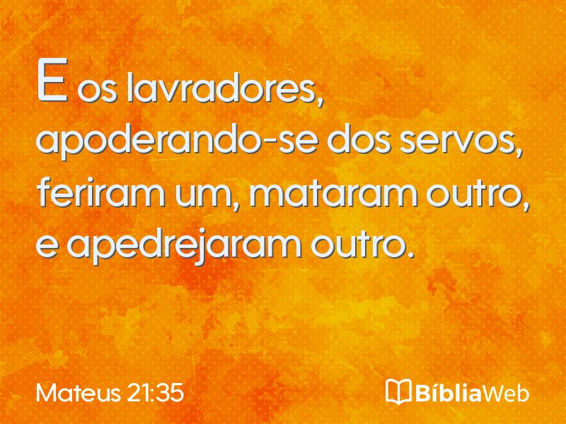 Mateus 21:35 em imagem para compartilhar