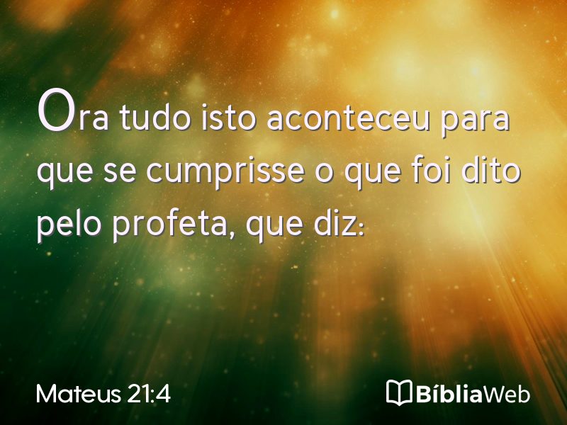 Mateus 21:4 em imagem para compartilhar
