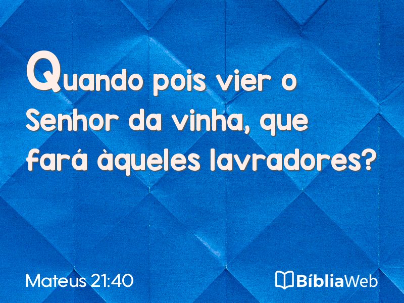 Mateus 21:40 em imagem para compartilhar