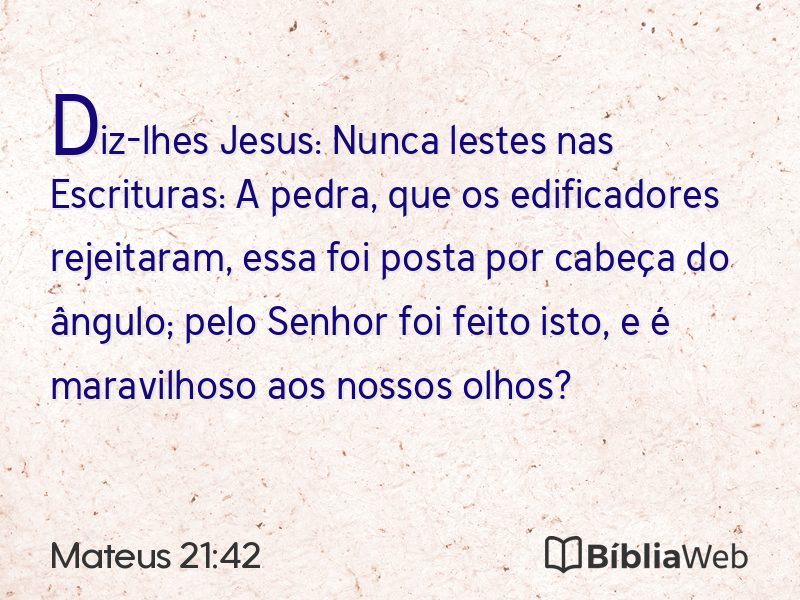 Mateus 21:42 em imagem para compartilhar