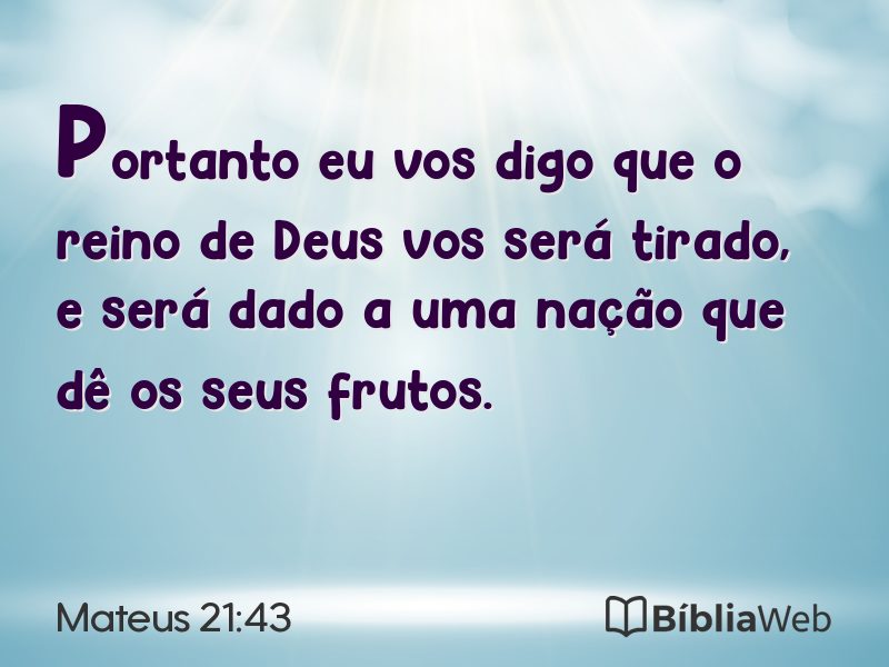 Mateus 21:43 em imagem para compartilhar
