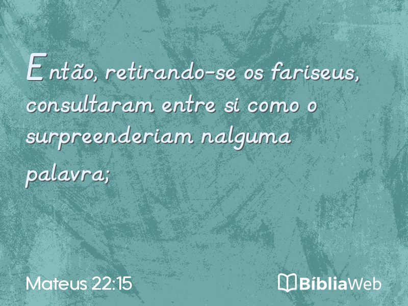 Mateus 22:15 em imagem para compartilhar