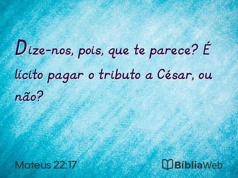 Mateus 22:17 em imagem para compartilhar