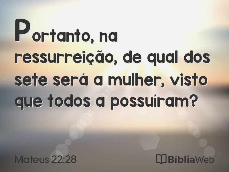 Mateus 22:28 em imagem para compartilhar