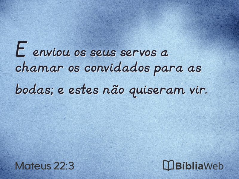 Mateus 22:3 em imagem para compartilhar