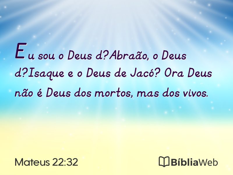 Mateus 22:32 em imagem para compartilhar