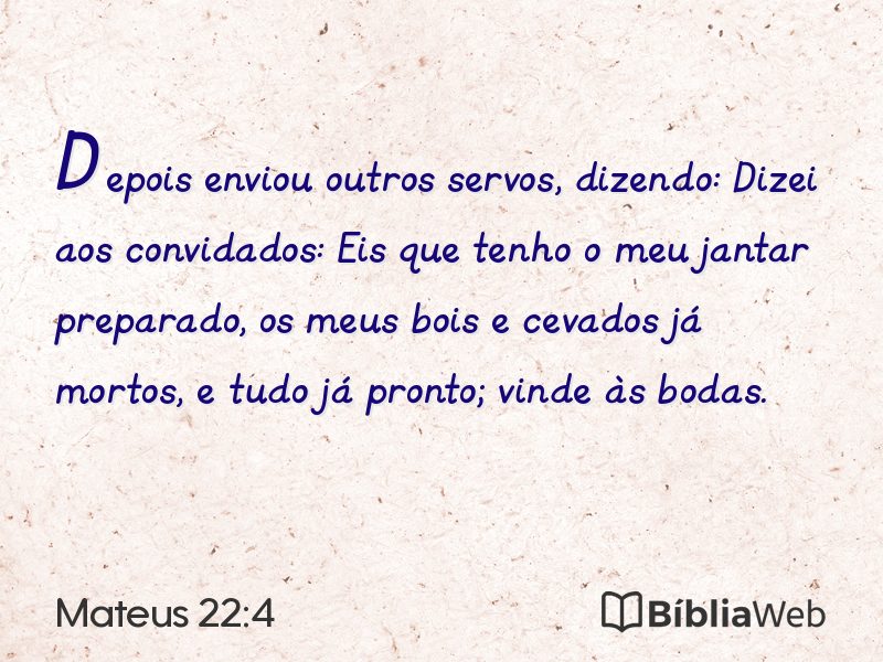 Mateus 22:4 em imagem para compartilhar