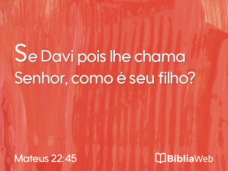 Mateus 22:45 em imagem para compartilhar