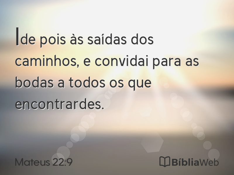 Mateus 22:9 em imagem para compartilhar