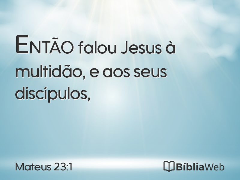 Mateus 23:1 em imagem para compartilhar