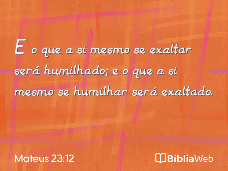 Mateus 23:12 em imagem para compartilhar