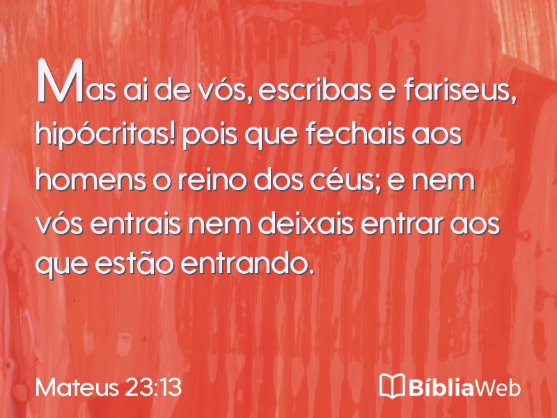 Mateus 23:13 em imagem para compartilhar