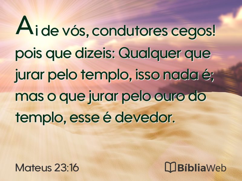 Mateus 23:16 em imagem para compartilhar