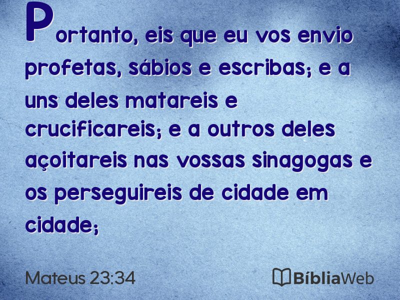 Mateus 23:34 em imagem para compartilhar
