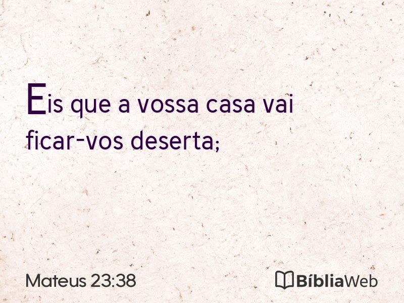 Mateus 23:38 em imagem para compartilhar