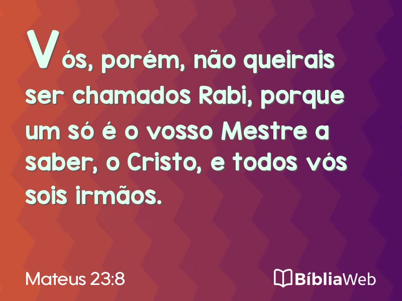 Mateus 23:8 em imagem para compartilhar