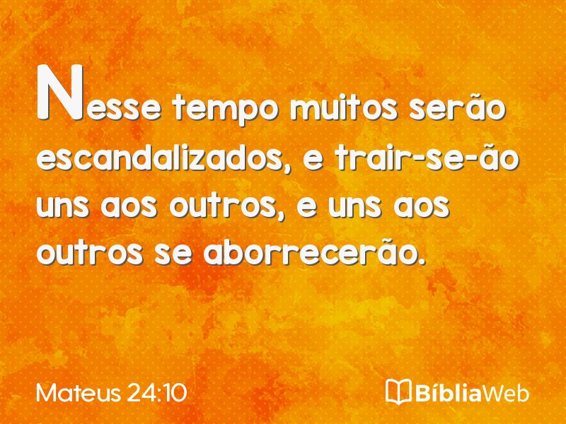 Mateus 24:10 em imagem para compartilhar