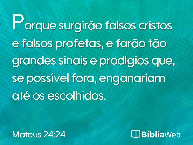 Mateus 24:24 em imagem para compartilhar