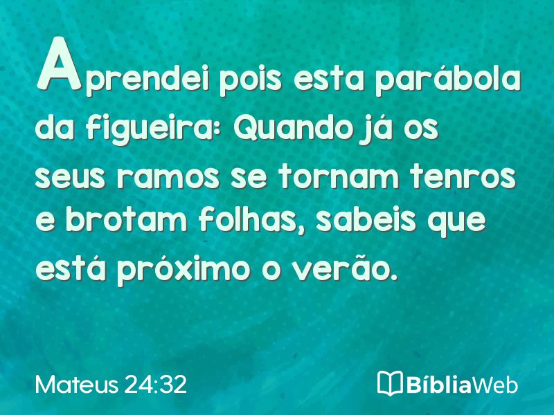 Mateus 24:32 em imagem para compartilhar