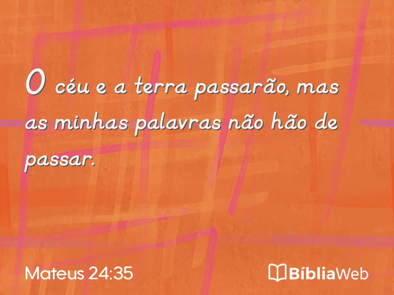Mateus 24:35 em imagem para compartilhar